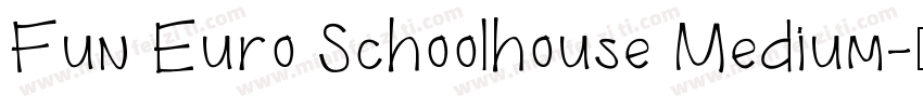 Fun Euro Schoolhouse Medium字体转换
